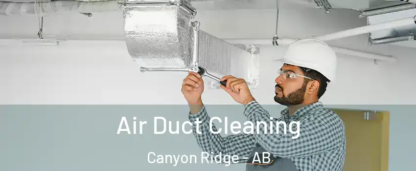  Air Duct Cleaning Canyon Ridge - AB