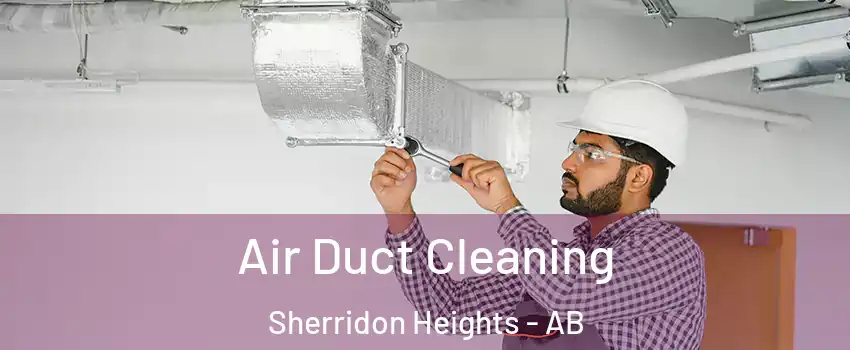  Air Duct Cleaning Sherridon Heights - AB