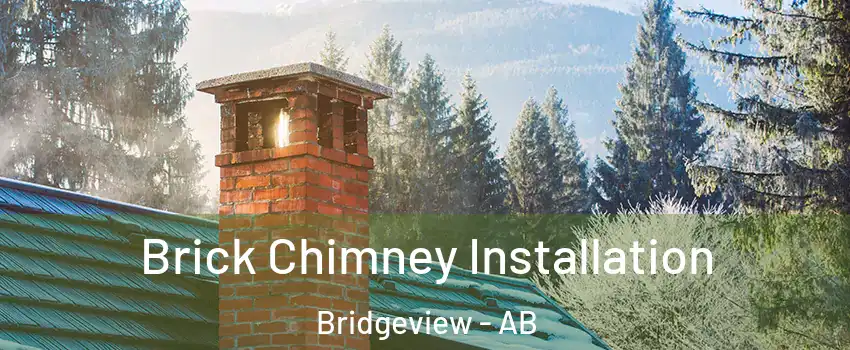  Brick Chimney Installation Bridgeview - AB