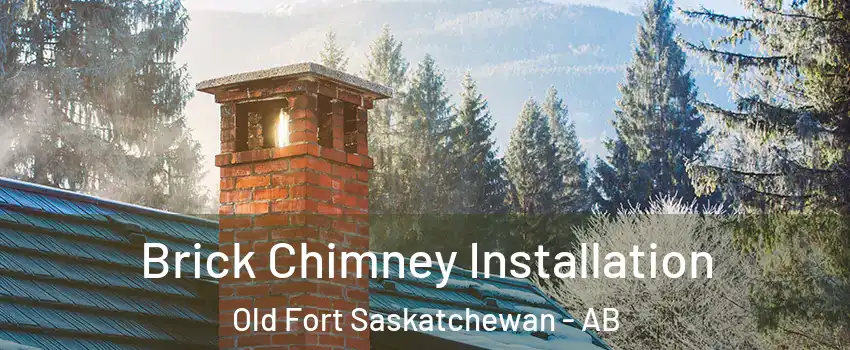  Brick Chimney Installation Old Fort Saskatchewan - AB
