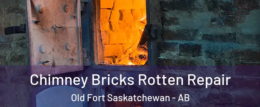  Chimney Bricks Rotten Repair Old Fort Saskatchewan - AB