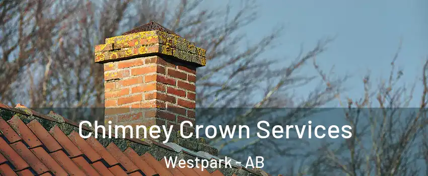  Chimney Crown Services Westpark - AB