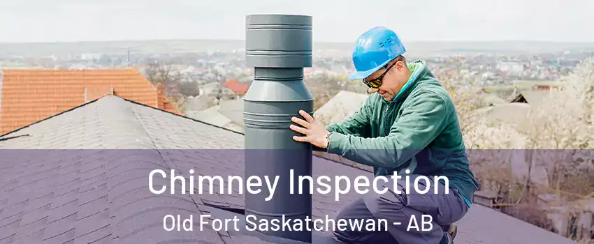  Chimney Inspection Old Fort Saskatchewan - AB