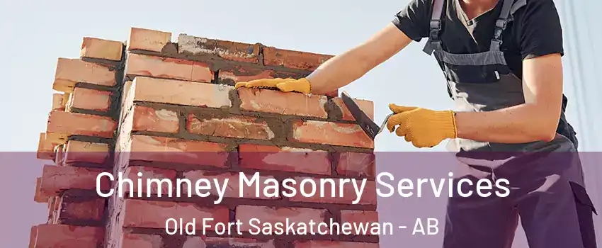  Chimney Masonry Services Old Fort Saskatchewan - AB