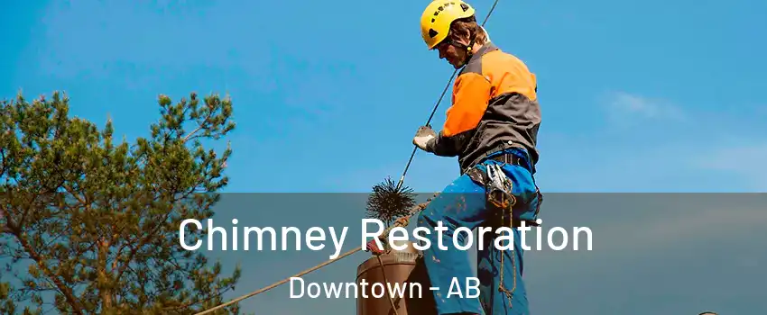  Chimney Restoration Downtown - AB