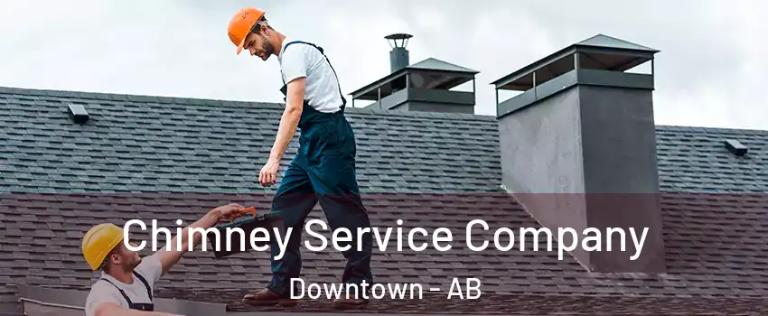  Chimney Service Company Downtown - AB