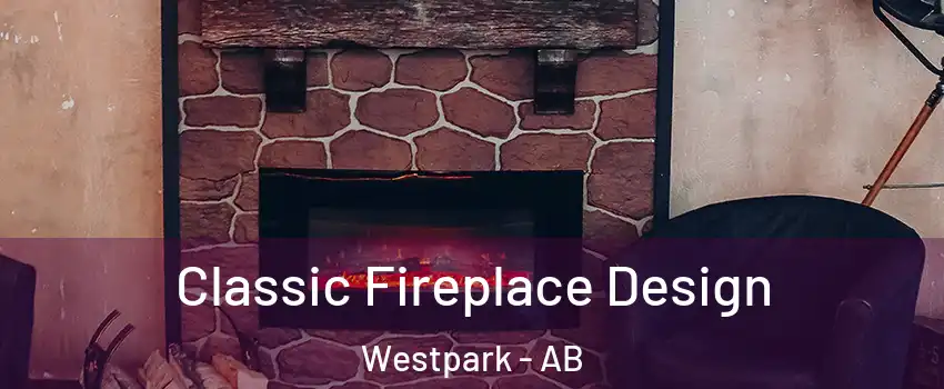  Classic Fireplace Design Westpark - AB