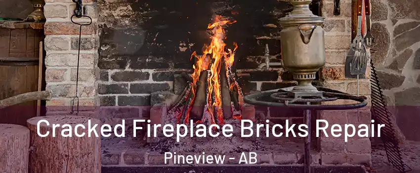  Cracked Fireplace Bricks Repair Pineview - AB