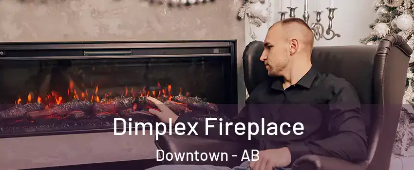  Dimplex Fireplace Downtown - AB