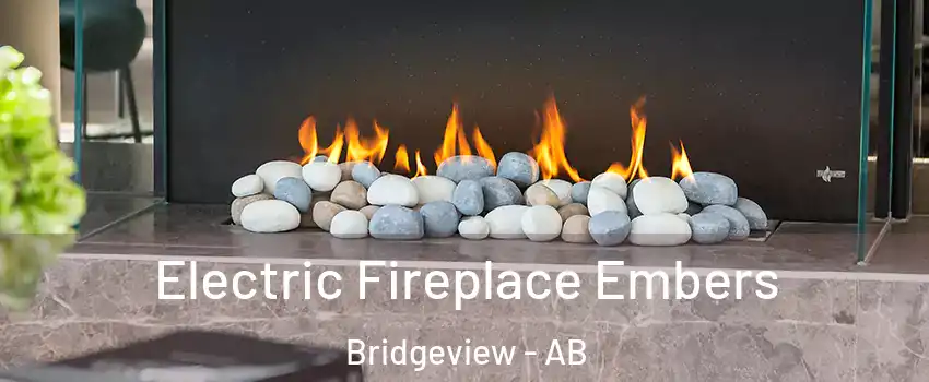  Electric Fireplace Embers Bridgeview - AB