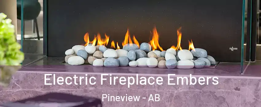  Electric Fireplace Embers Pineview - AB