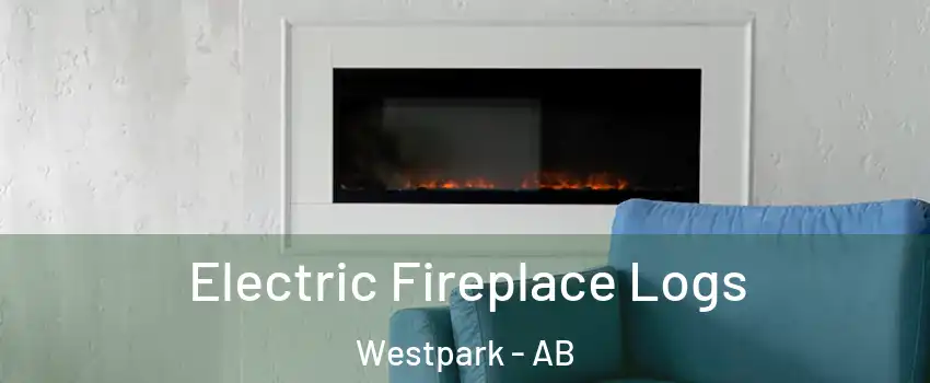  Electric Fireplace Logs Westpark - AB