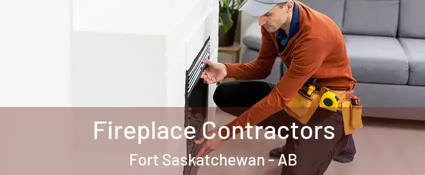  Fireplace Contractors Fort Saskatchewan - AB
