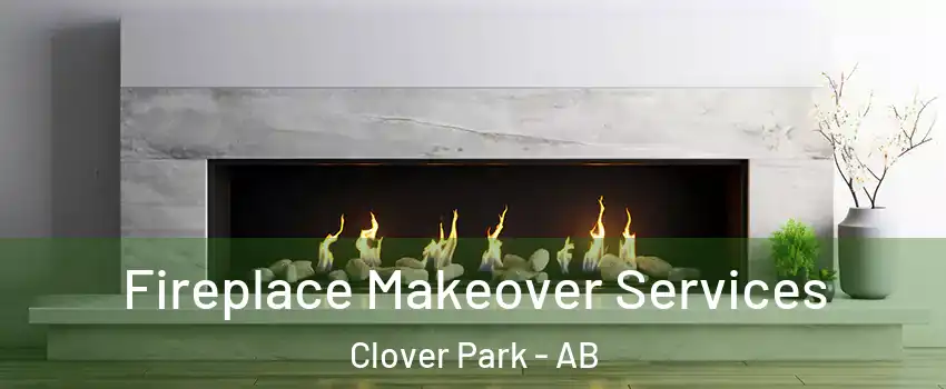  Fireplace Makeover Services Clover Park - AB