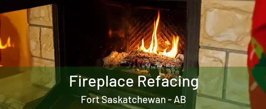  Fireplace Refacing Fort Saskatchewan - AB