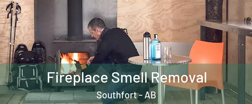  Fireplace Smell Removal Southfort - AB