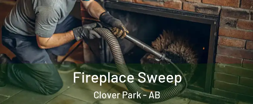  Fireplace Sweep Clover Park - AB