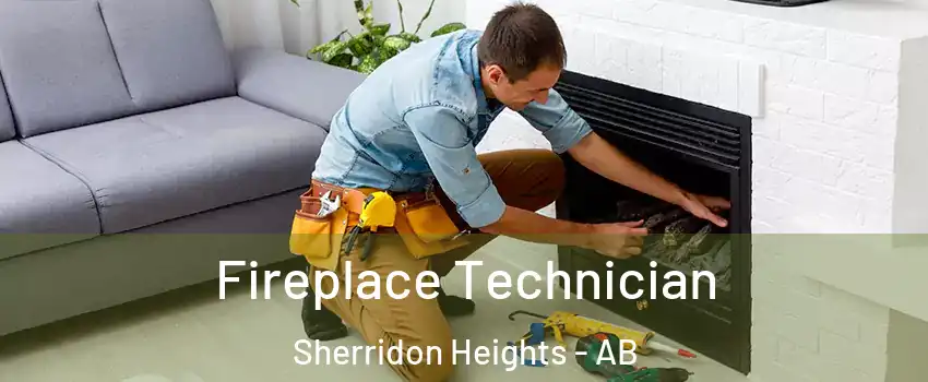  Fireplace Technician Sherridon Heights - AB