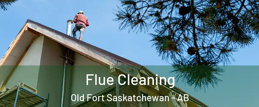  Flue Cleaning Old Fort Saskatchewan - AB
