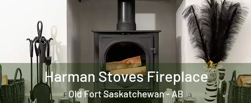  Harman Stoves Fireplace Old Fort Saskatchewan - AB
