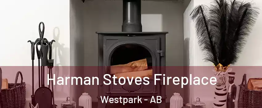 Harman Stoves Fireplace Westpark - AB