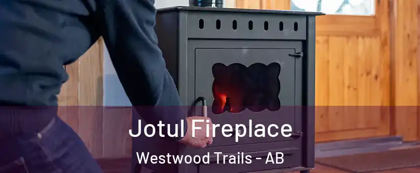  Jotul Fireplace Westwood Trails - AB