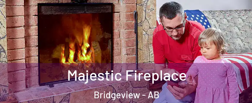  Majestic Fireplace Bridgeview - AB