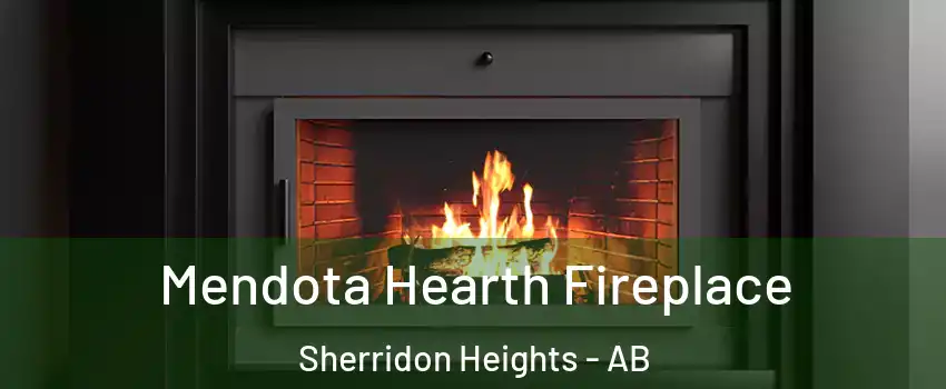  Mendota Hearth Fireplace Sherridon Heights - AB
