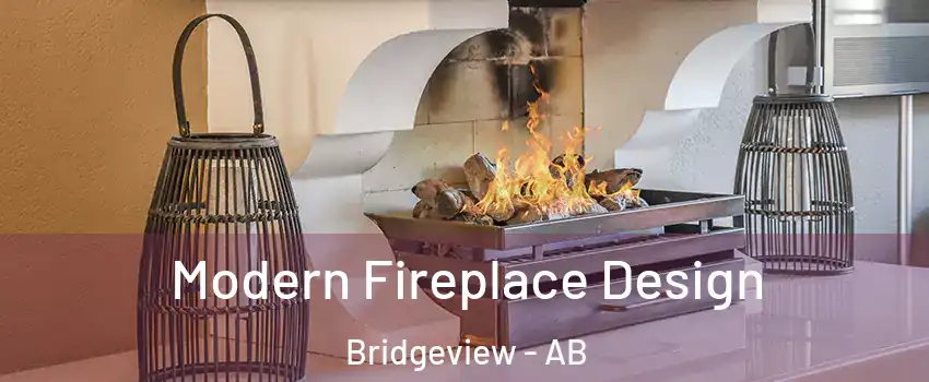  Modern Fireplace Design Bridgeview - AB