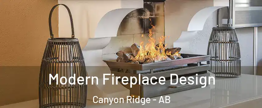  Modern Fireplace Design Canyon Ridge - AB