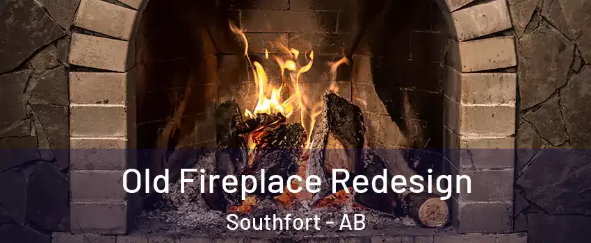  Old Fireplace Redesign Southfort - AB
