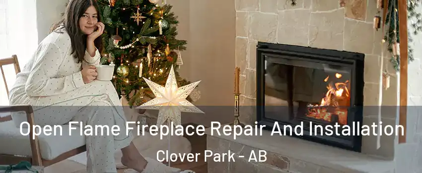  Open Flame Fireplace Repair And Installation Clover Park - AB