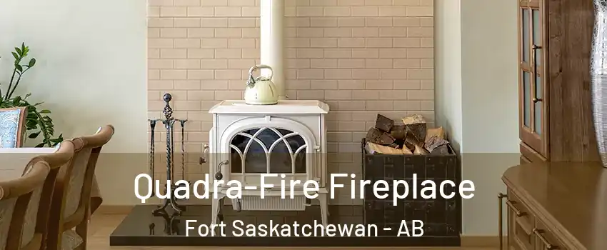  Quadra-Fire Fireplace Fort Saskatchewan - AB