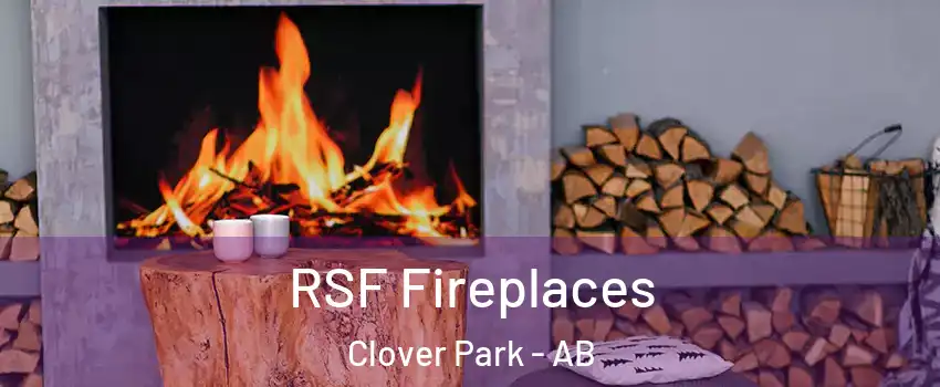  RSF Fireplaces Clover Park - AB
