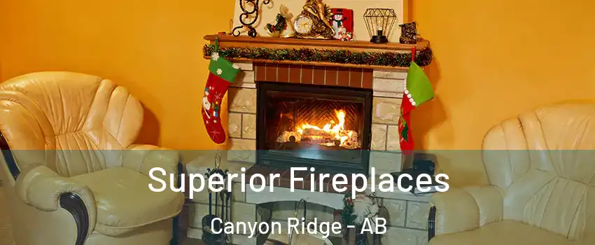  Superior Fireplaces Canyon Ridge - AB