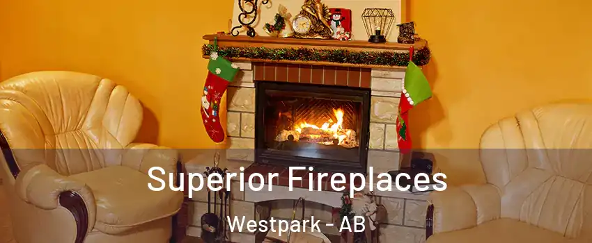  Superior Fireplaces Westpark - AB