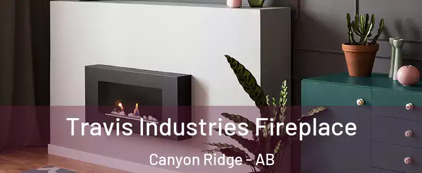  Travis Industries Fireplace Canyon Ridge - AB