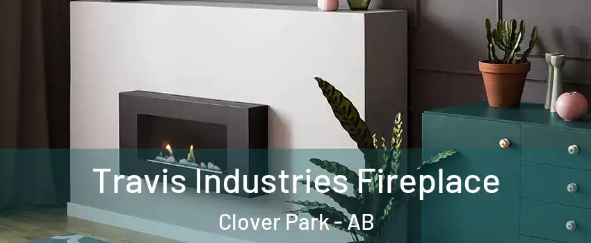  Travis Industries Fireplace Clover Park - AB