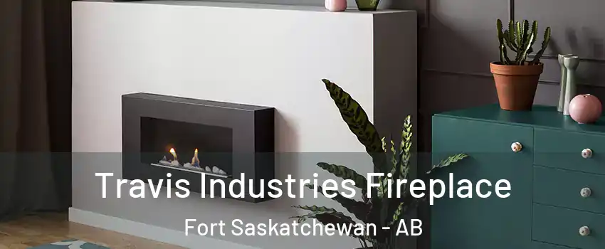  Travis Industries Fireplace Fort Saskatchewan - AB