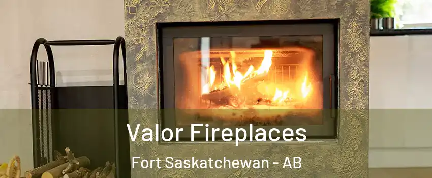  Valor Fireplaces Fort Saskatchewan - AB