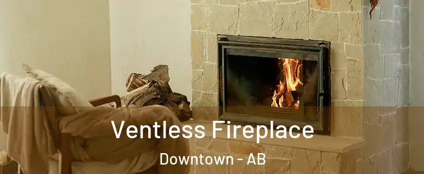  Ventless Fireplace Downtown - AB