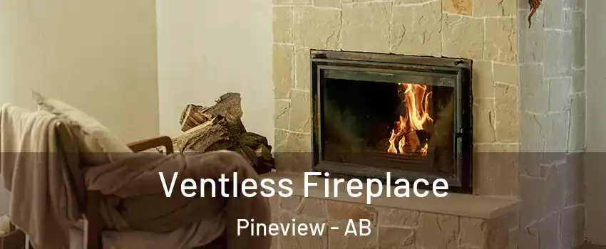 Ventless Fireplace Pineview - AB