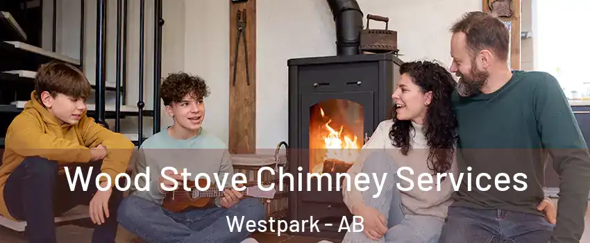  Wood Stove Chimney Services Westpark - AB