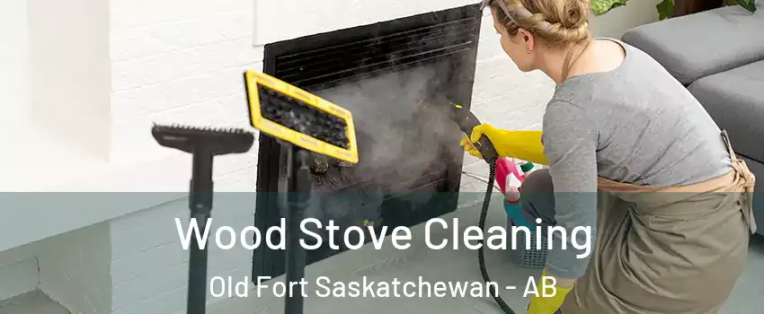  Wood Stove Cleaning Old Fort Saskatchewan - AB